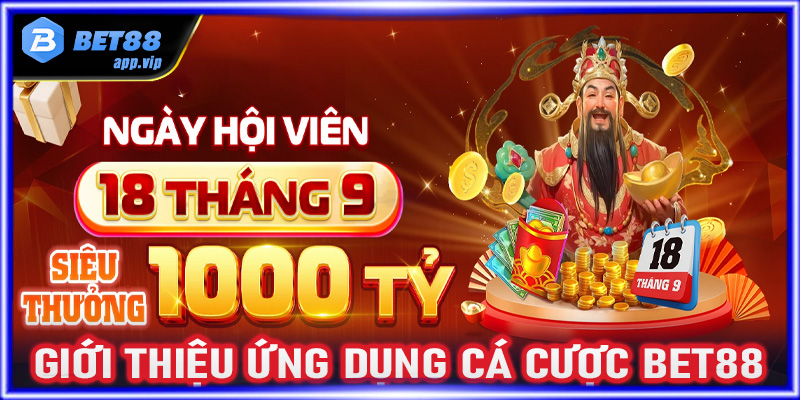 Giới thiệu ứng dụng đặt cược trực tuyến Bet88