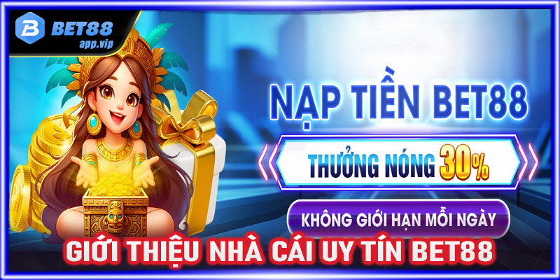 Giới thiệu tổng quan về nhà cái uy tín Bet88