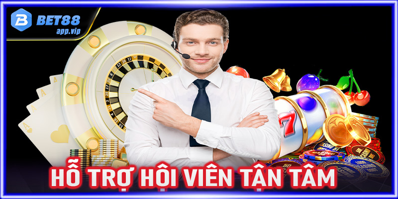 Hỗ trợ hội viên tận tâm, chuyên nghiệp 24/7