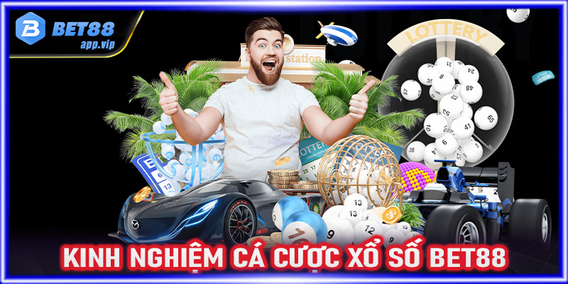 Hé lộ bí kíp cá cược xổ số Bet88 cực kỳ hấp dẫn cho người chơi mới