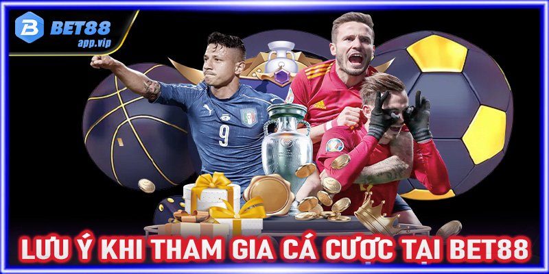 Những kinh nghiệm khi chơi cá độ ở Bet88